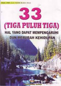 Image of 33 [ Tiga Puluh Tiga Hal yang Dapat Mempengaruhi Kehidupan